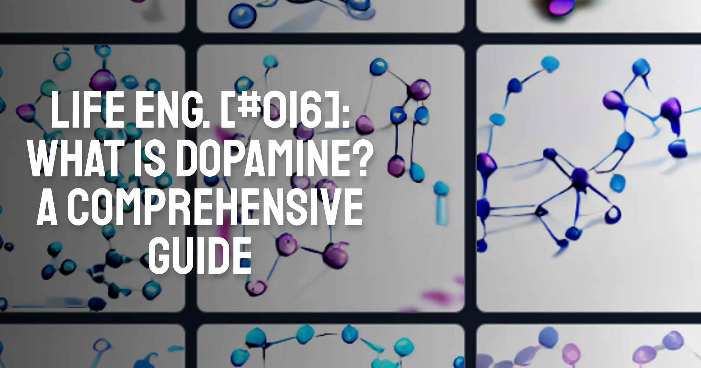 What is Dopamine A Comprehensive Guide